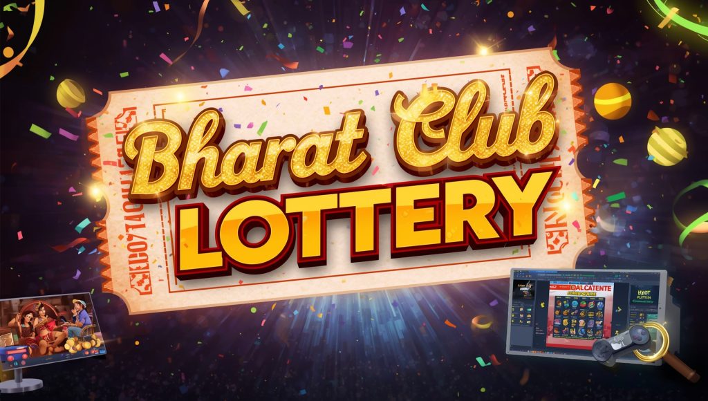 Bharat Club Lottery